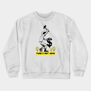 punks not dead Crewneck Sweatshirt